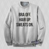 Bra off hair up sweats on Sweatshirt
