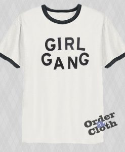 Girl Gang Ringer T Shirt