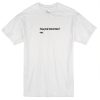 See You Tomorrow T-shirt