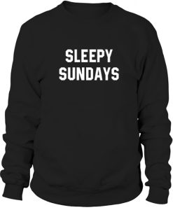 Sleepy Sundays Sweatshirt