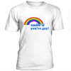 Smile If You're Gay Tee