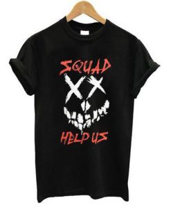 Squad Help Us Suicide Squad T-shirt
