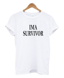 Ima Survivor T-shirt