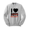 I Love Hockey Sweatshirt