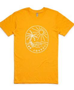 Be Joyful T-shirt