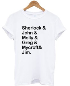 BBC Sherlock and John and Molly and Greg and Mycroft and Jim T-Shirt