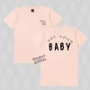 Not Your Baby front and back printed T-shirt