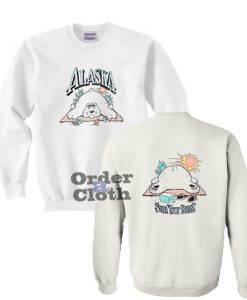 Sun Your Buns Alaska Sweatshirt