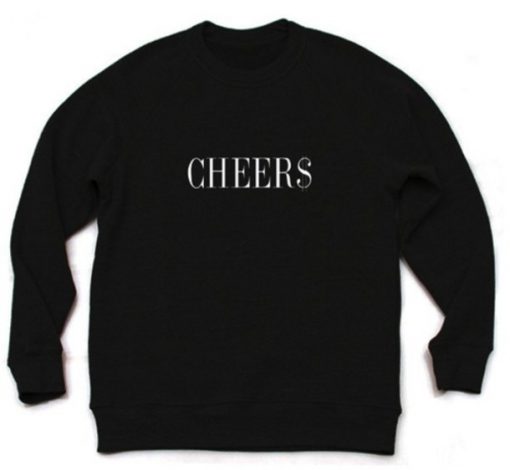 Cheer$ Sweatshirt