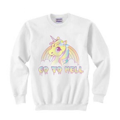 Go To Hell Unicorn Sweatshirt