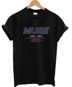 Muse 1957-1975 T-shirt