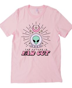 The Future Is Far Out Alien T-shirt