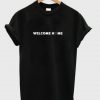 Welcome Home T-Shirt