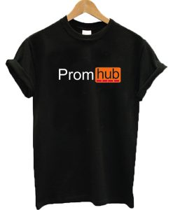 Prom Hub Funny Porn Hub T-shirt