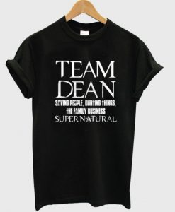 Team Dean Supernatural T-shirt