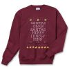 OMG Santa Here I Know Him Sweatshirt