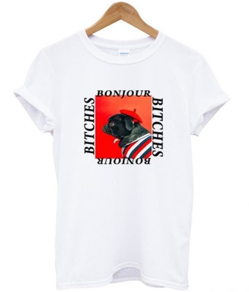 Black Pug Bonjour Bitches T-shirt