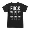 Fuck You Me Off Back Print T-shirt
