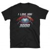 I Love You 3000 Tony T shirt
