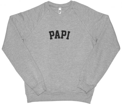 Papi Crewneck Sweatshirt