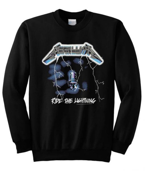 Ride The Lightning Sweatshirt