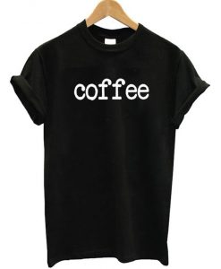 Coffee T-Shirt