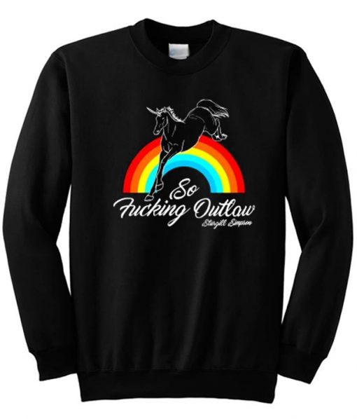 So Fucking Outlaw Horse Sweatshirt