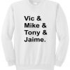 Vic Mike Tony Jaime Pierce The Veil Sweatshirt