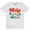 Aloha Keep Our Oceans Clean T shirt