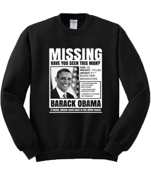 Barrack Obama Missing Sweatshirt