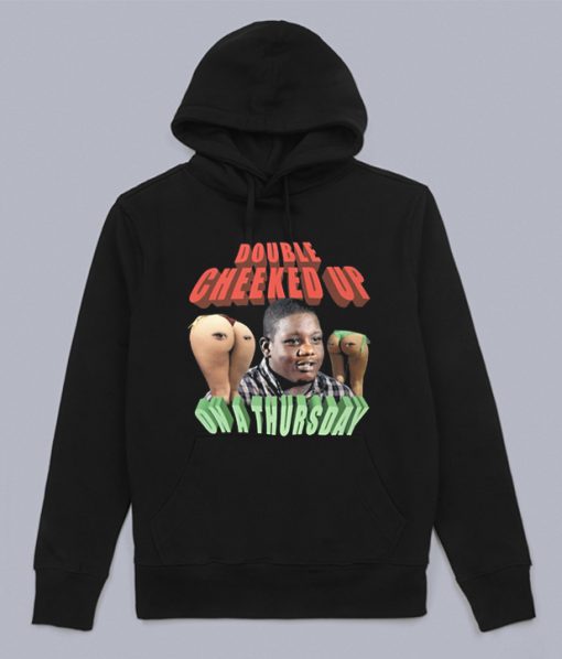 Double Cheeked Up On A Thursday Graphic Hoodie
