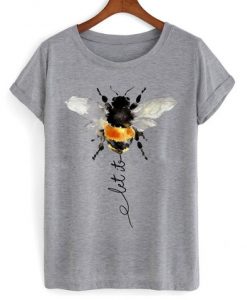 Let It Bee Graphic T-shirt