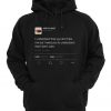 I understand that you don’t like me but I need you to understand that I don't care Kanye West Tweet Hoodie