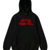 Hotter Than Hell Graphic Hoodie