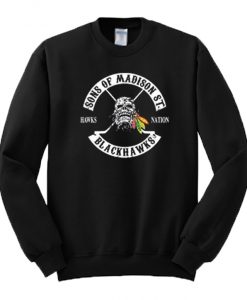 Sons Of Madison St Blackhawks Sweatshirt