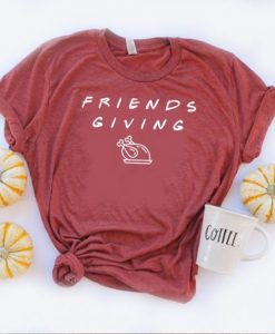 Friends Giving T-shirt