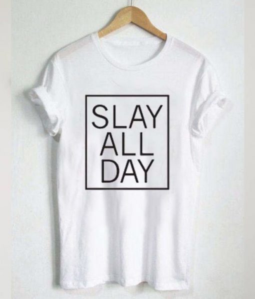 Slay All Day Box T-Shirt