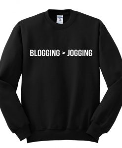Blogging Jogging Sweatshirt