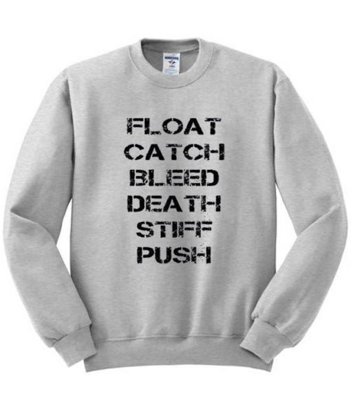The Maze Runner Float Catch Bleed Death Stiff Push Sweatshirt