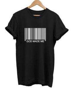 Barcode God Made Me T-shirt