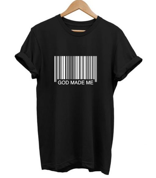 Barcode God Made Me T-shirt