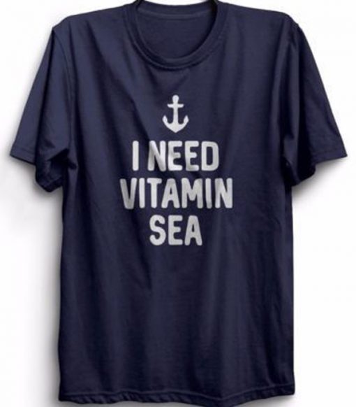 I Need Vitamin Sea Graphic T-Shirt