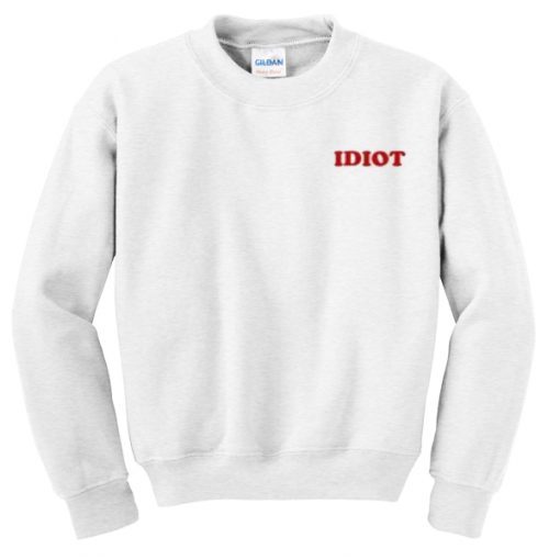Idiot Pocket Print Sweatshirt