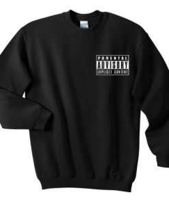 Parental Advisory Pocket Print Sweatshirt