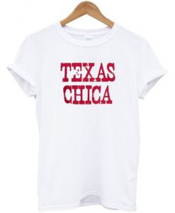Texas Chica T-Shirt
