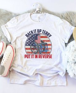 Back It Up Terry Put It In Reverse Tee