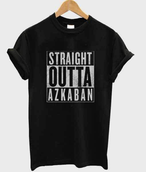 Straight Outta Azkaban T-Shirt