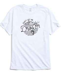 Bring Me The Horizon Don't Let Me Drown T-Shirt