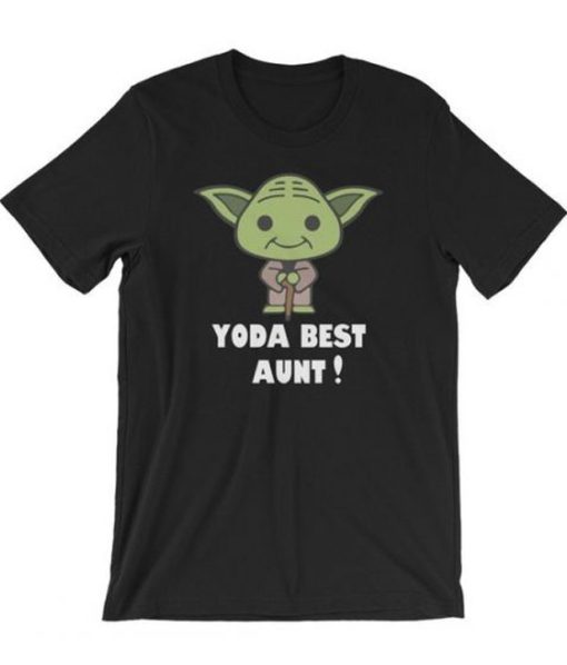 Yoda Best Aunt T-Shirt