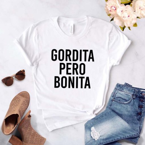 Gordita Pero Bonita T-Shirt